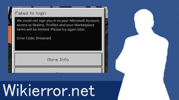 Failed to login We could not sign you in to your Microsoft Account. Access to Realms, Profiles, Marketplace items will be limited. Please try again later. Error Code: Drowned